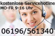 kostenlose Servicehotline - MO-FR 9-16 Uhr - 06196/561340