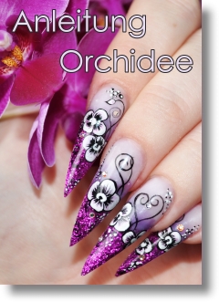 Nageldesign Anleitung Acryl Ochidee